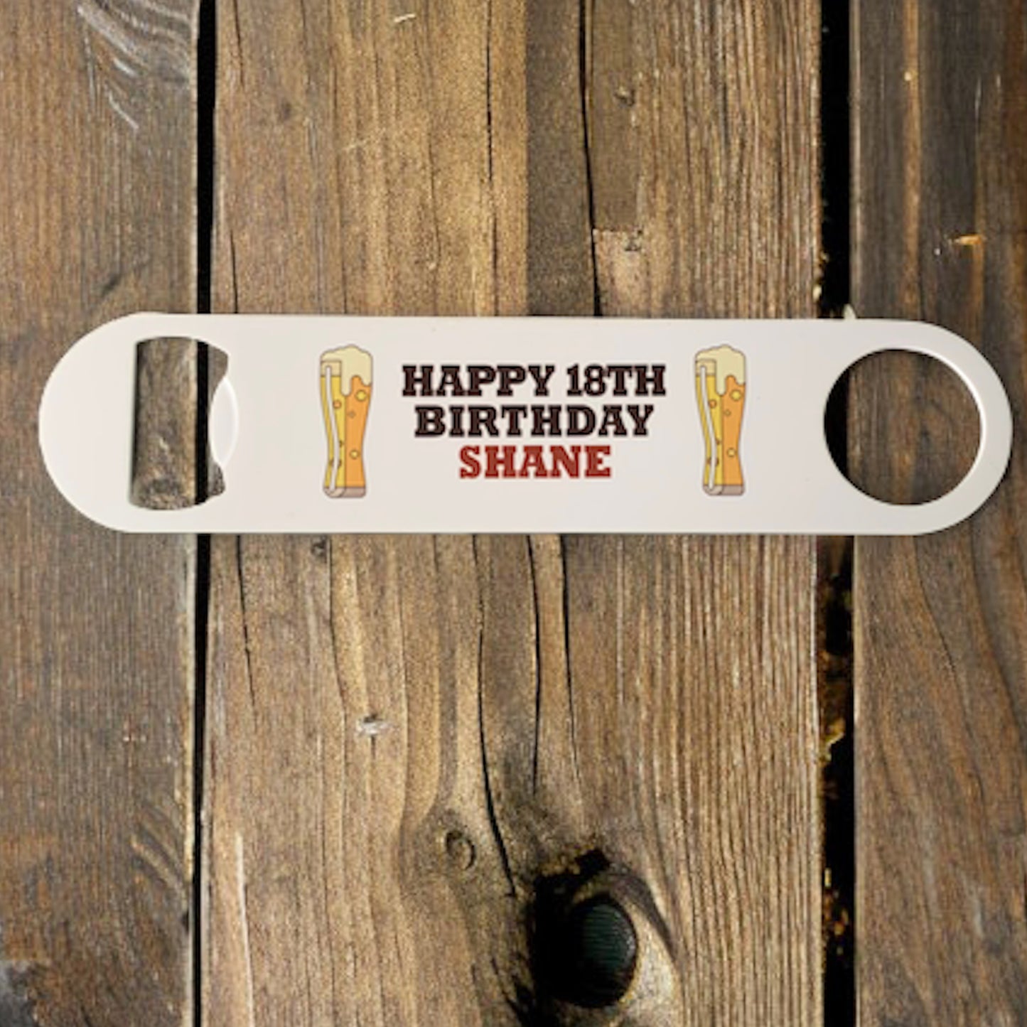 Beer Bottle Opener, 18th Birthday, 21st Birthday, Happy Birthday, Happy Birthday Dad